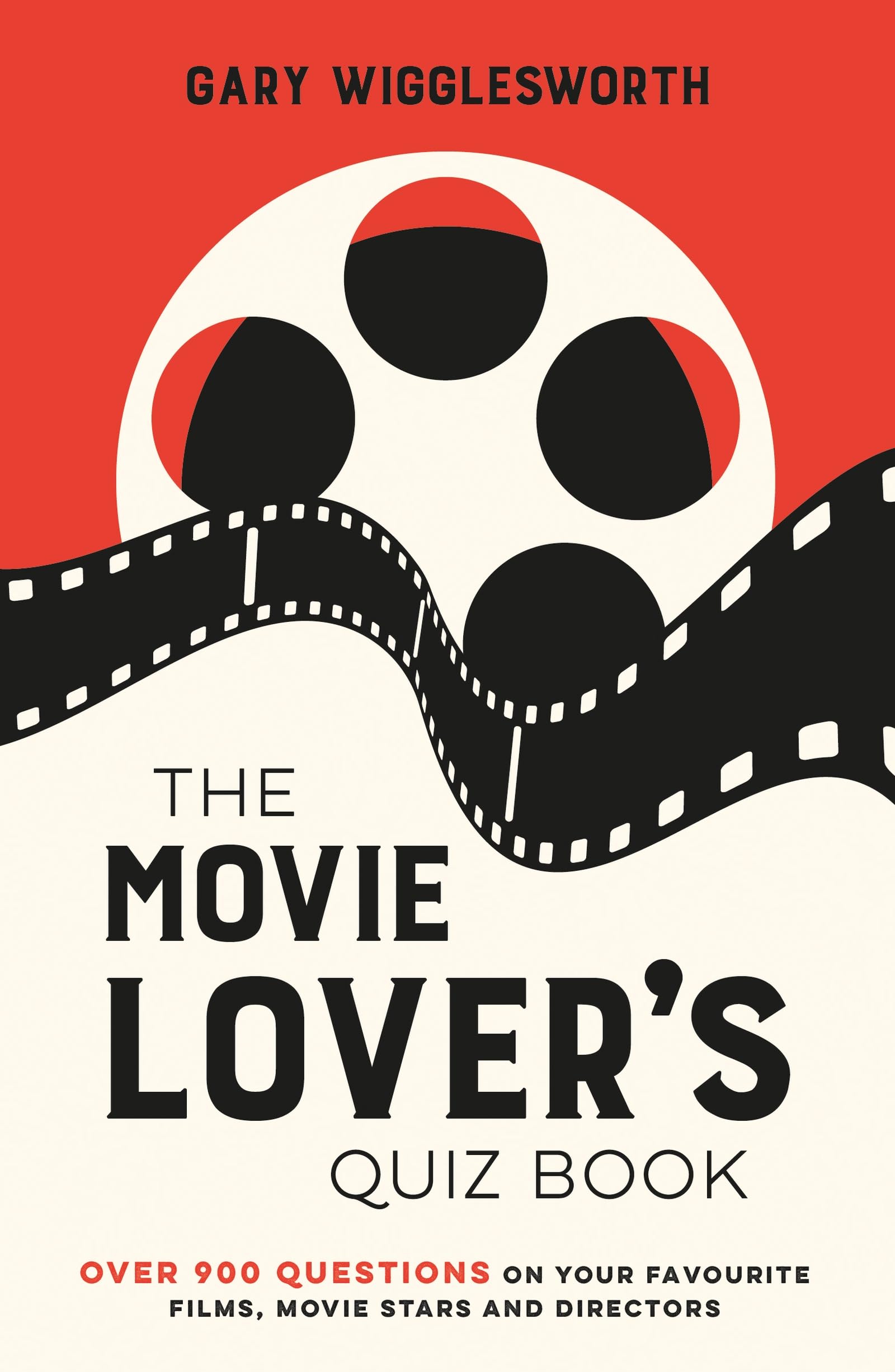 The Movie Lover's Quiz Book: A Compendium of Over 900 Questions on